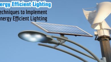 Energy Efficient Lighting & How to Implement It